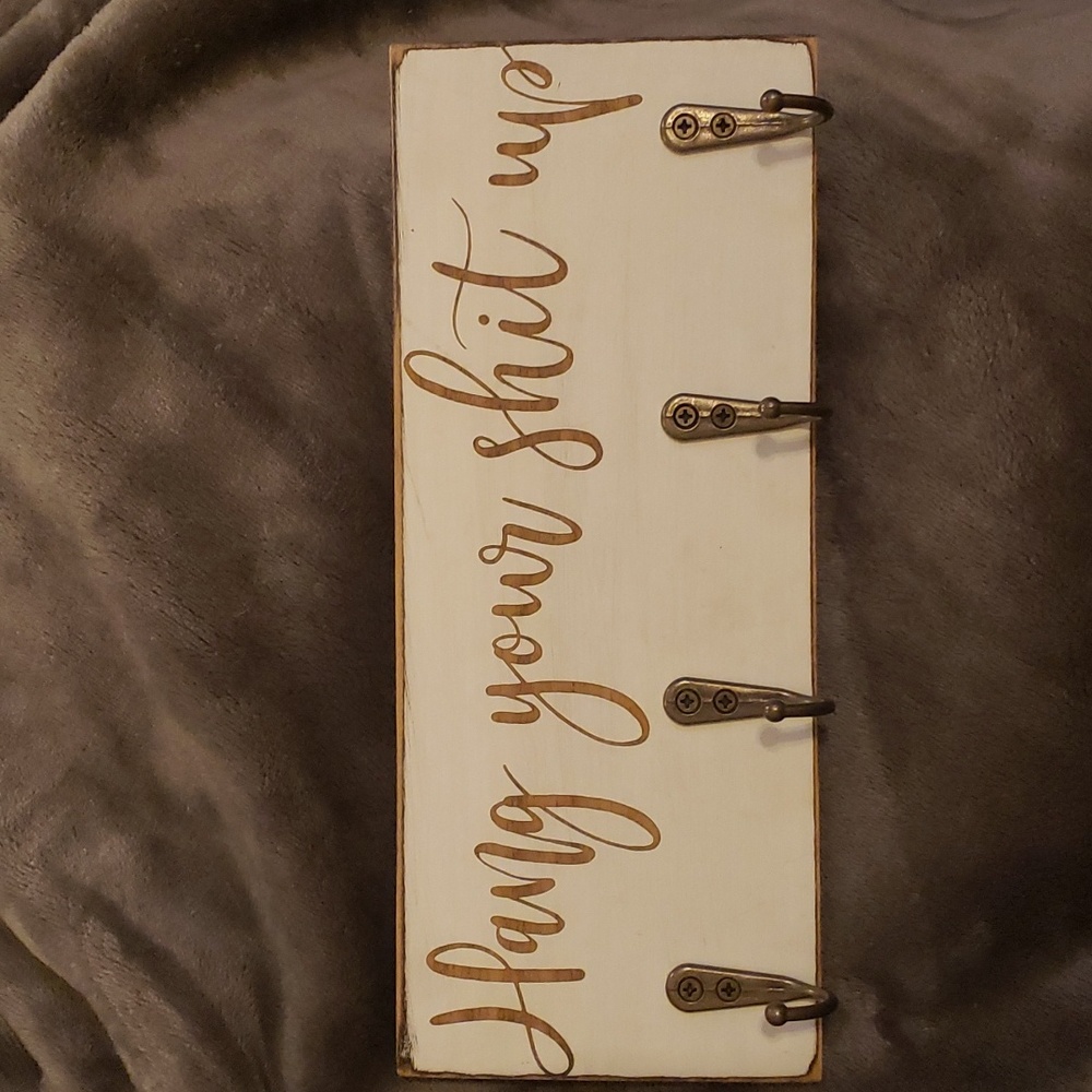 "Hang your shit up" key holder